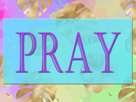 How to Pray When Life Gets Really Tough – Part 3