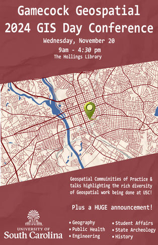 Gamecock Geospatial 2024 GIS Day Conference Poster