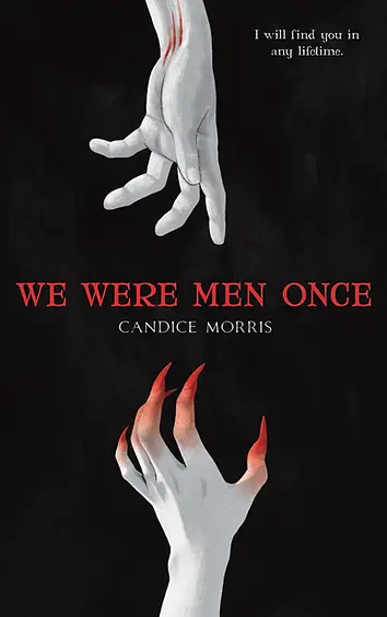 We were men once: I will find you in any lifetime
