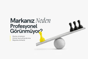 Markanız Neden Profesyonel Görünmüyor? En Sık Yapılan 7 Hata