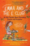 Emma and the E Club: An Epic Episode About Eliminating Enuresis & Encopresis