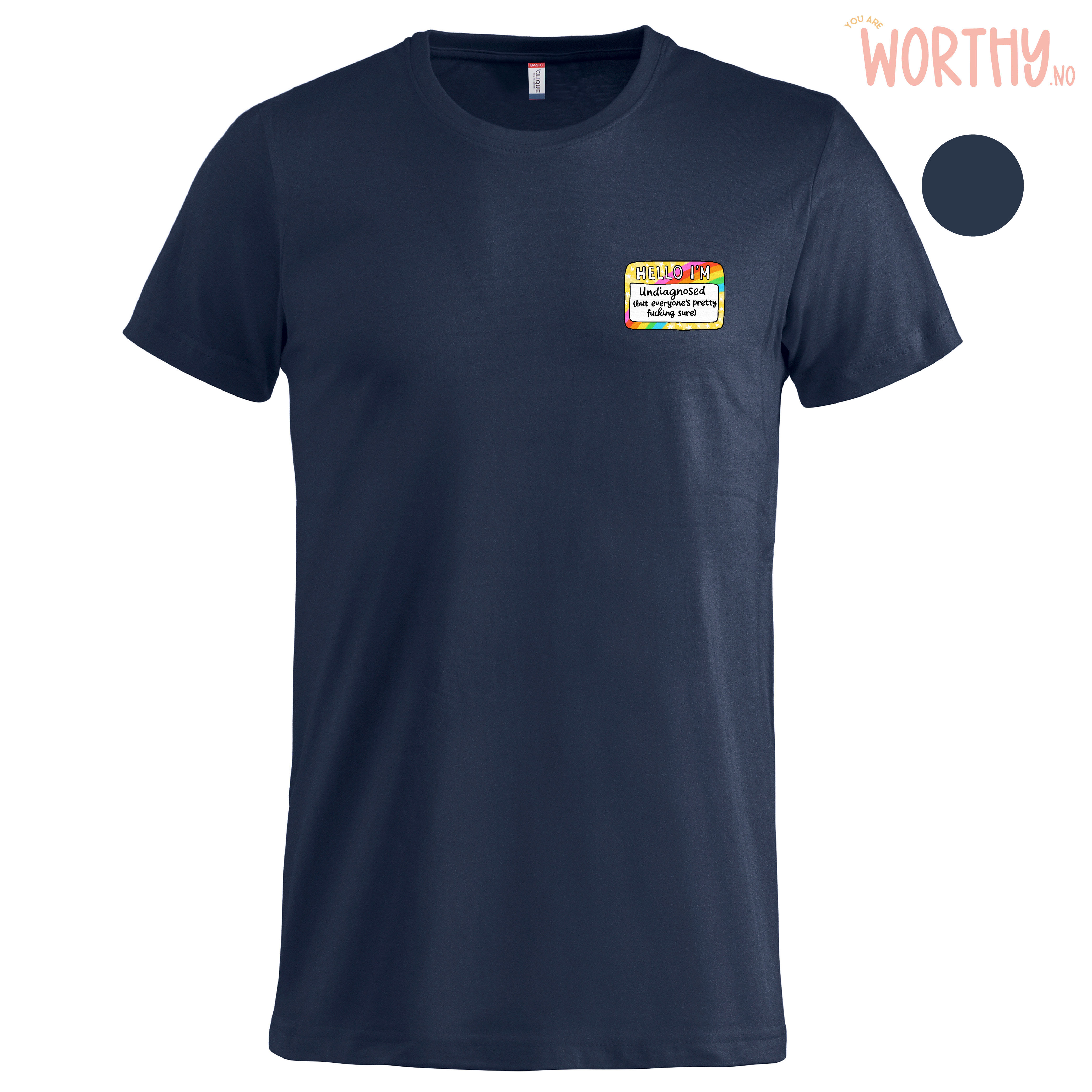 Hello I’m undiagnosed (but everyone’s pretty sure) | Unisex T-skjorte