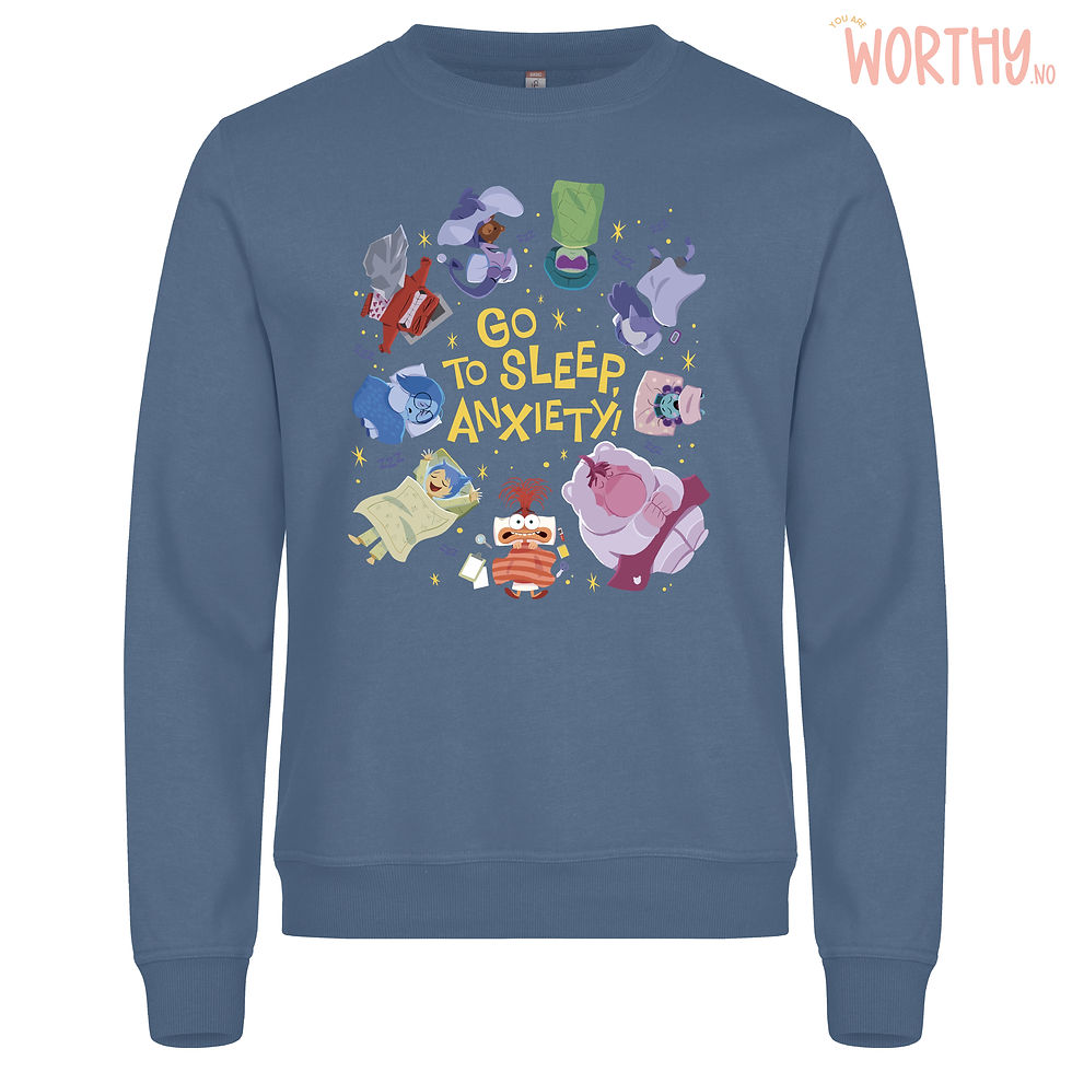 Miniatyrbilde: Go to sleep anxiety | UTGÅR | Unisex Genser