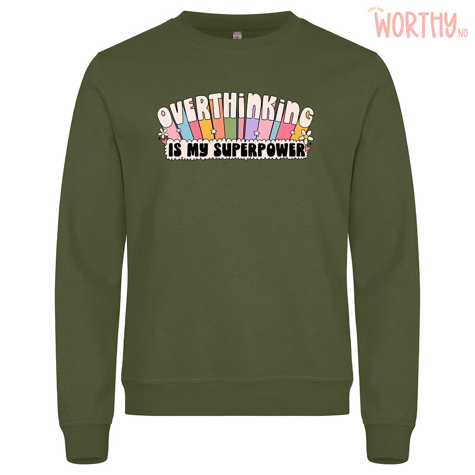 Miniatyrbilde: Overthinking is my superpower | Unisex Genser