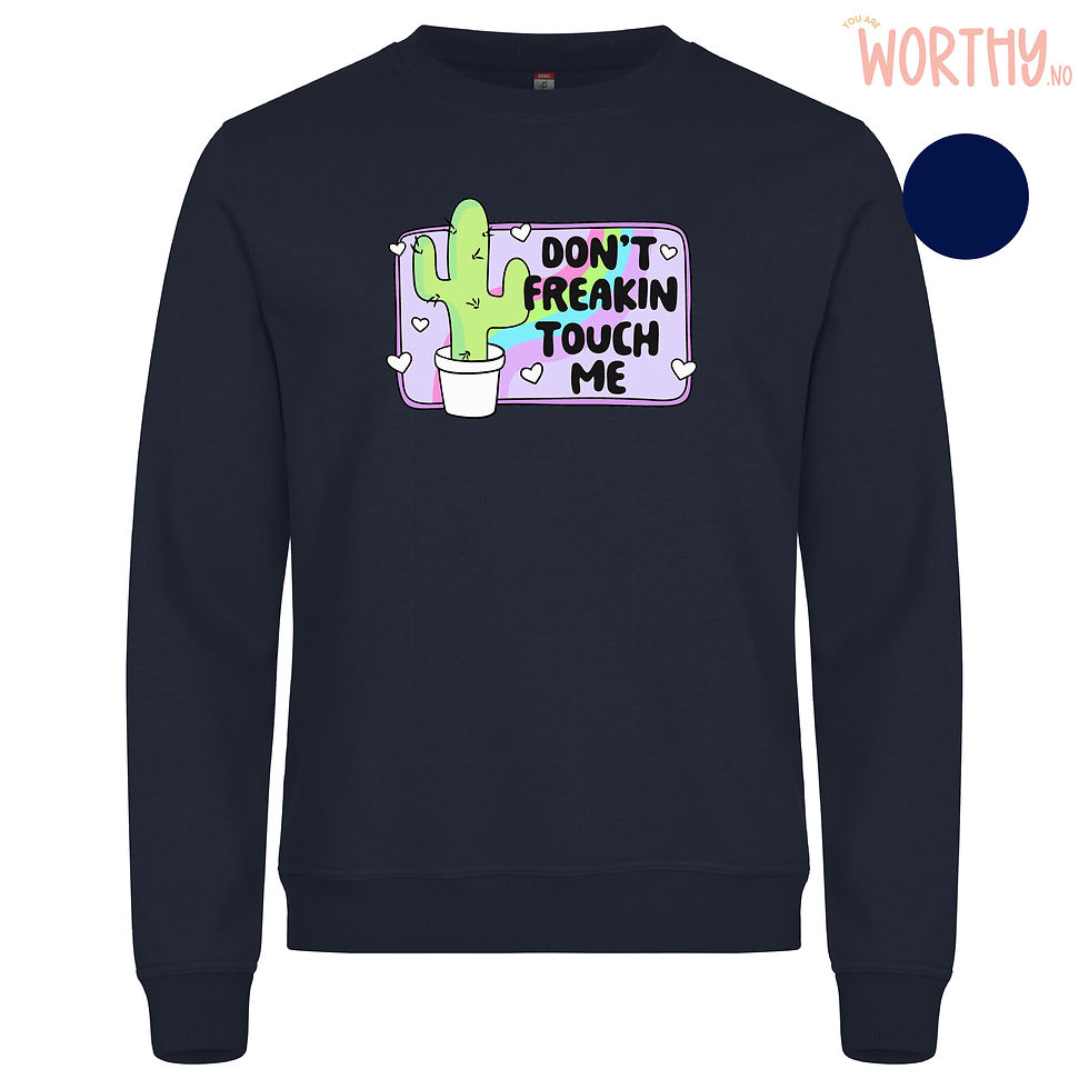 Miniatyrbilde: Don’t freakin touch me | Unisex Genser