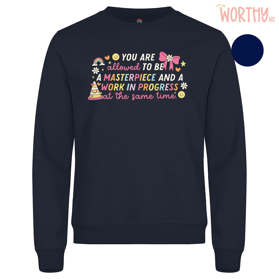 Miniatyrbilde: You Are Allowed To Be A Masterpiece | Unisex Genser