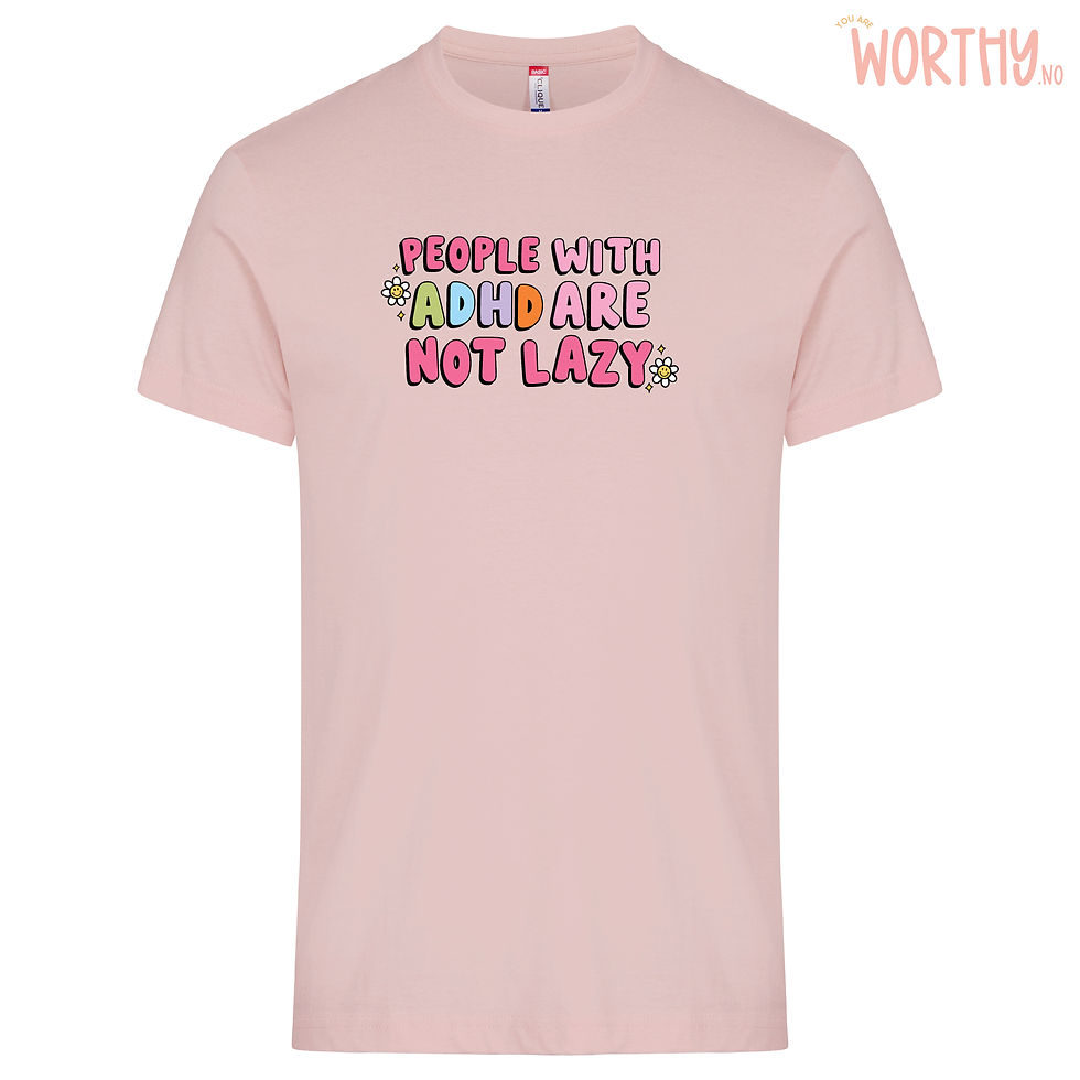 Miniatyrbilde: People with ADHD are not lazy | Unisex T-skjorte