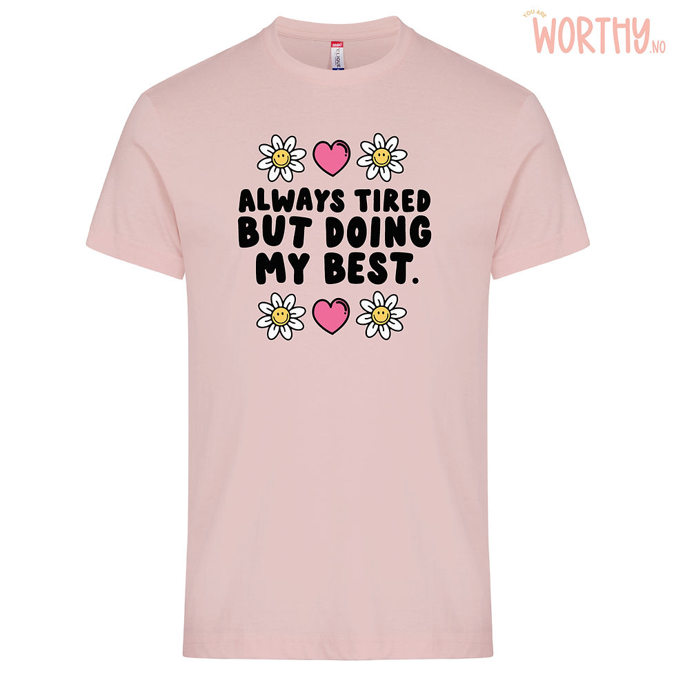 Miniatyrbilde: Always tired but doing my best | Unisex T-skjorte