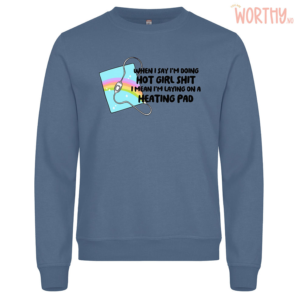 Miniatyrbilde: When I say I’m doing hot girl shit | Unisex Genser