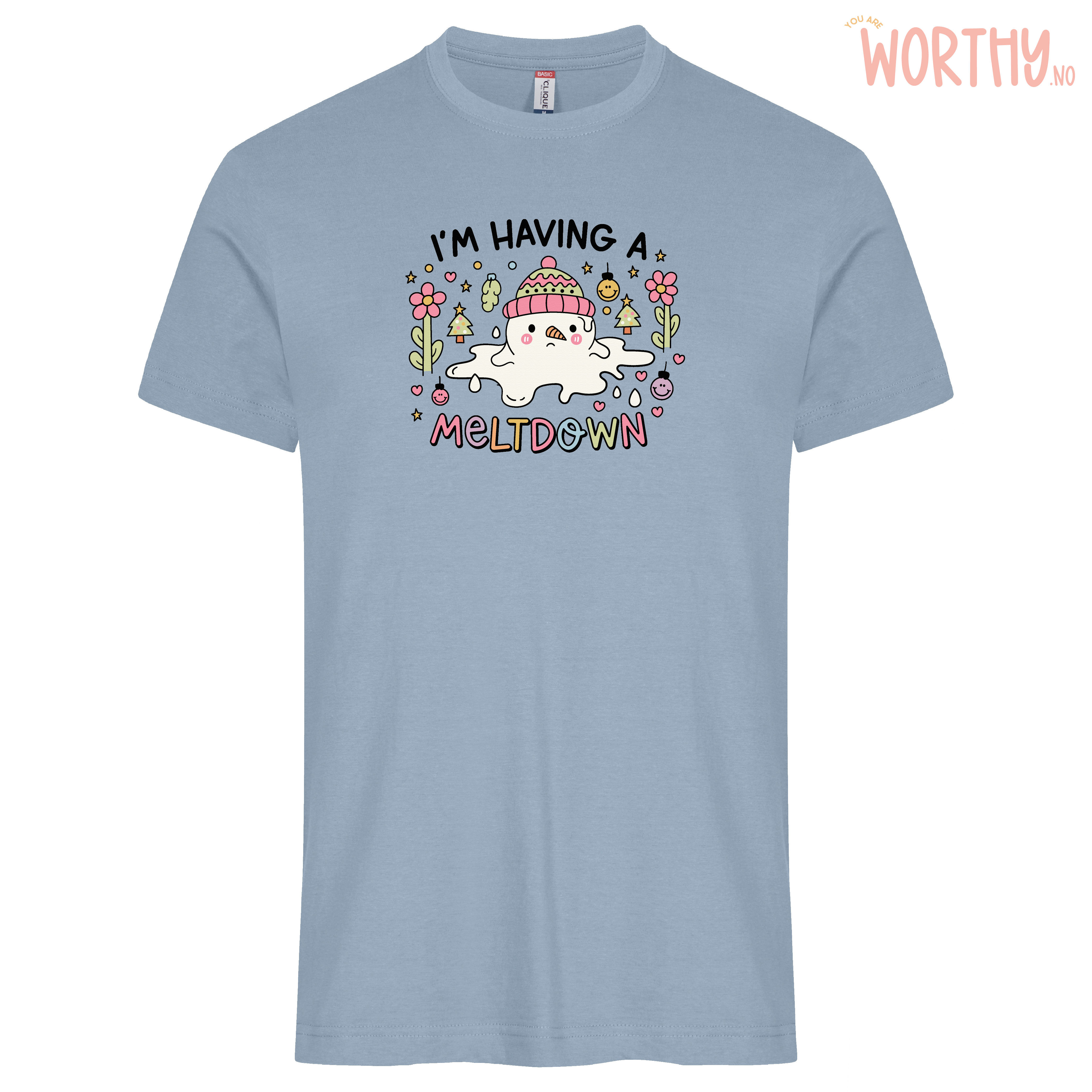 I'm Having A Meltdown | Unisex T-skjorte
