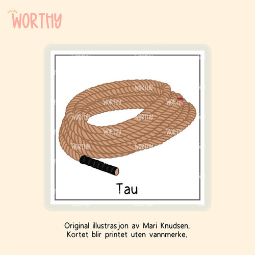 Tau - Bildekort | Worthy