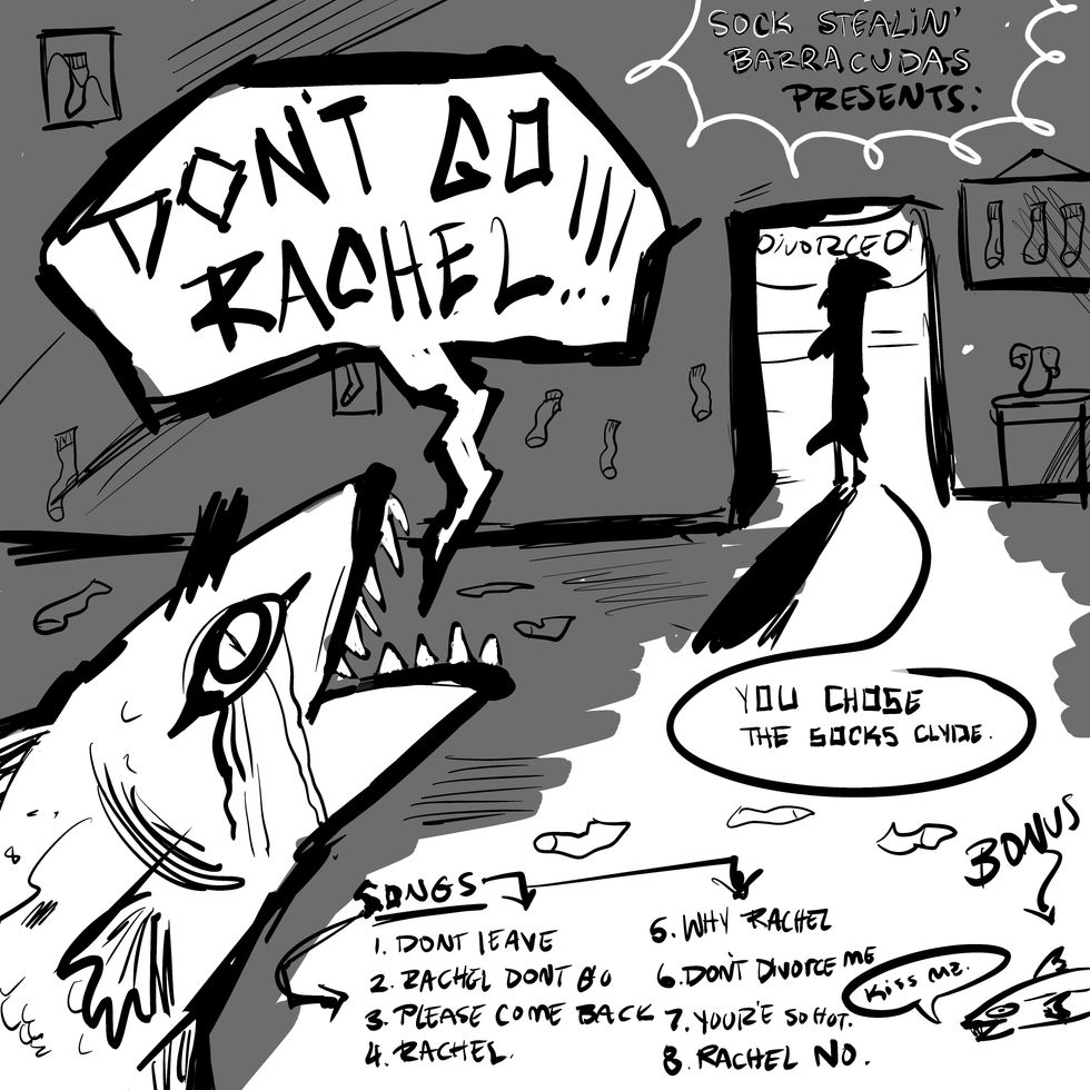Shark says "DON'T GO RACHEL!!!" with text of album songs Illustrations By Mej