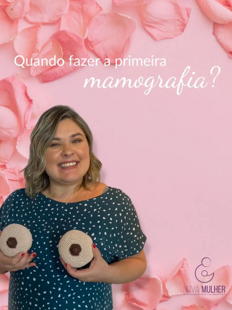 Quando fazer a primeira mamografia?
