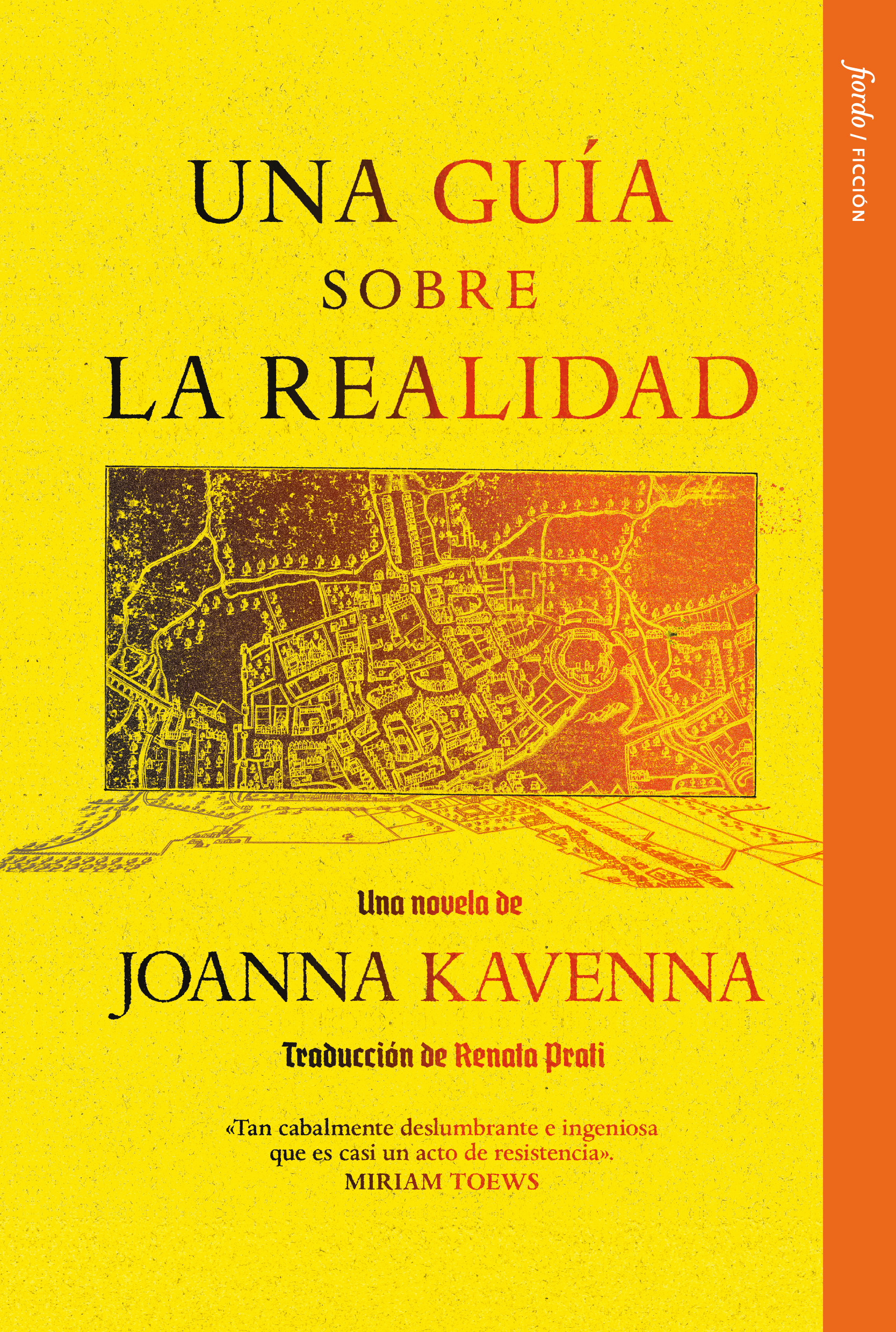 Una guía sobre la realidad, de Joanna Kavenna
