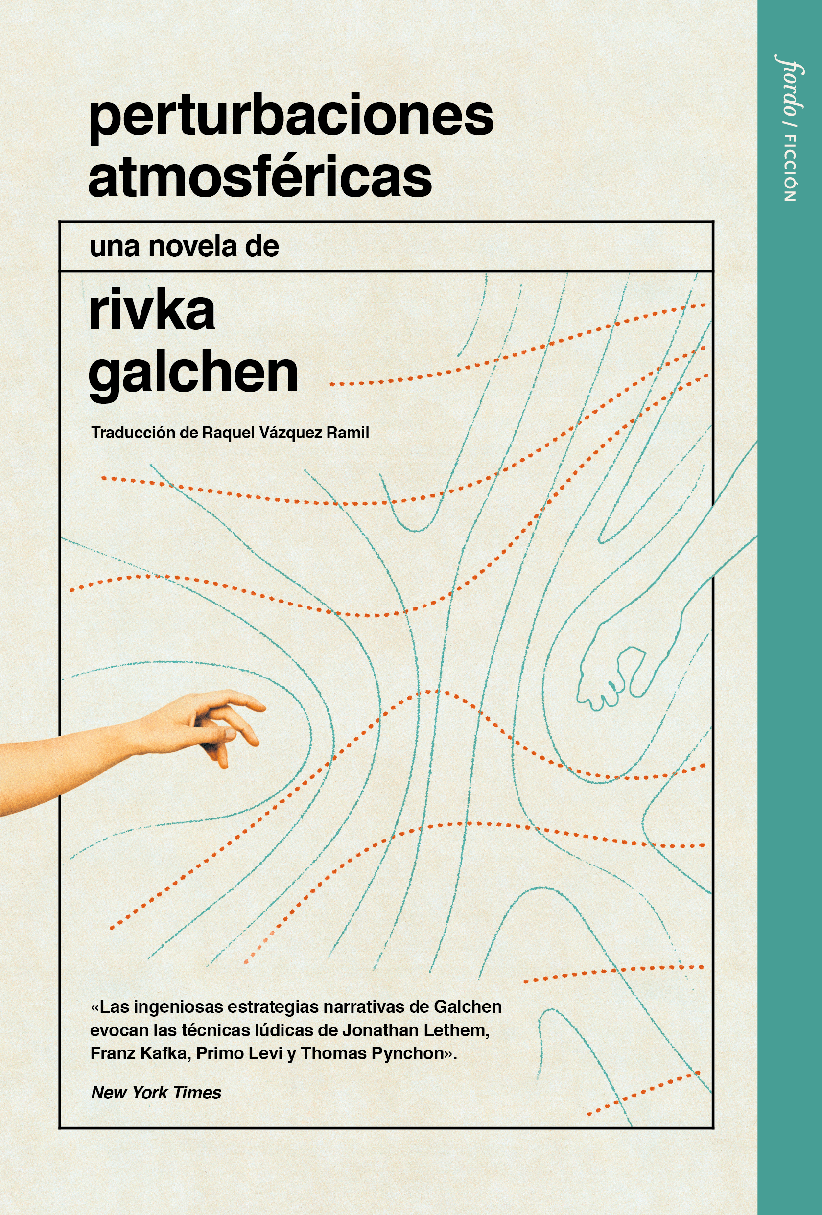 Perturbaciones atmosféricas, de Rivka Galchen
