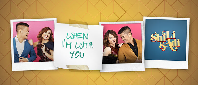 shili adi WHEN IM WITH YOU banner.jpg