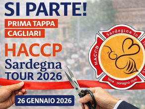 Ci siamo: il 26 gennaio parte da Cagliari il HACCP Sardegna Tour 2026