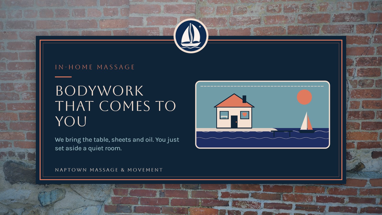 Navy sign on an Annapolis brick wall reading In-Home Massage: Bodywork That Comes to You, with an illustration of a waterfront house and sailboat