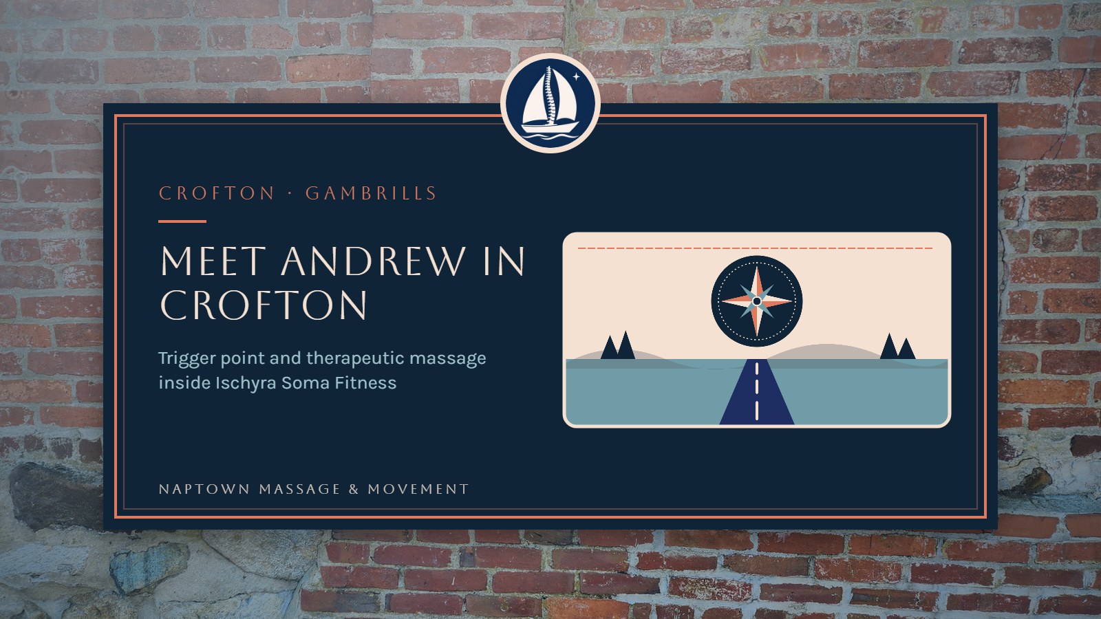Navy sign on an Annapolis brick wall reading Crofton and Gambrills: Meet Andrew in Crofton, with an illustration of a compass rose over a road