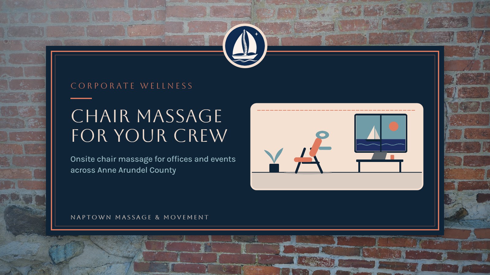 Navy sign on an Annapolis brick wall reading Corporate Wellness: Chair Massage for Your Crew, with an illustration of a massage chair by an office window