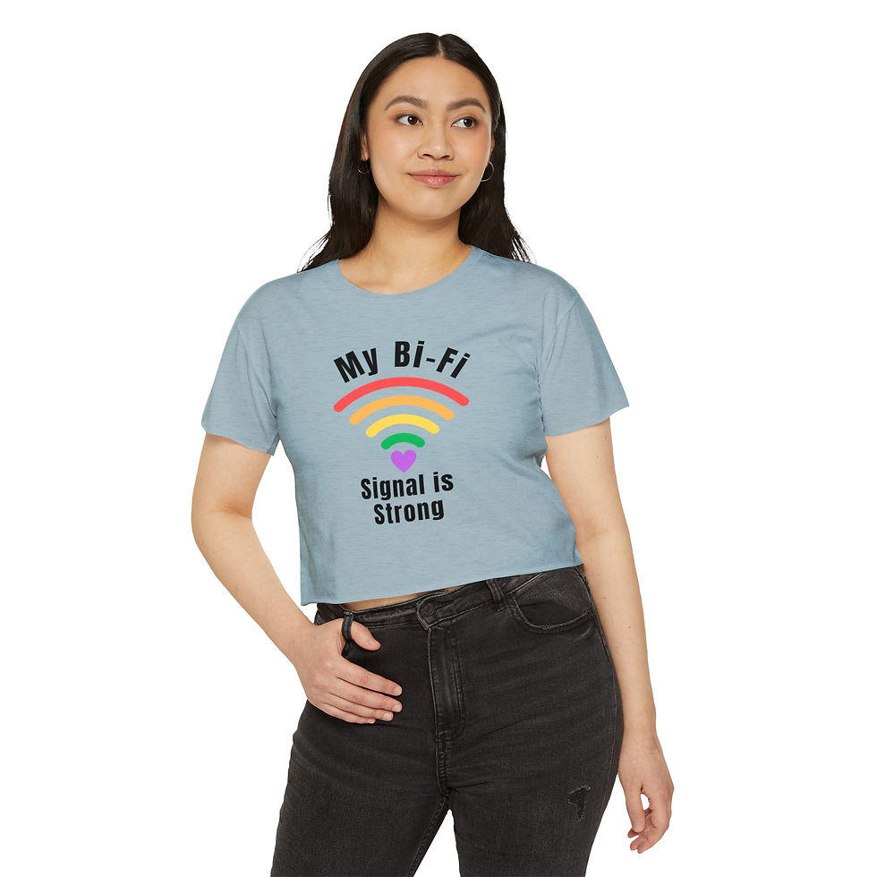 Thumbnail: 🌈📶 My Bi-Fi Signal Is Strong Crop Top