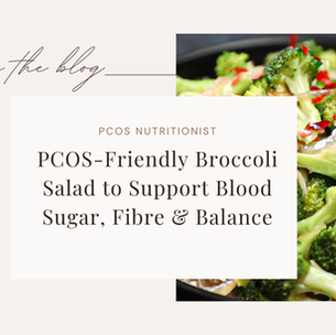 PCOS high-fibre Broccoli Salad bowl meal prep