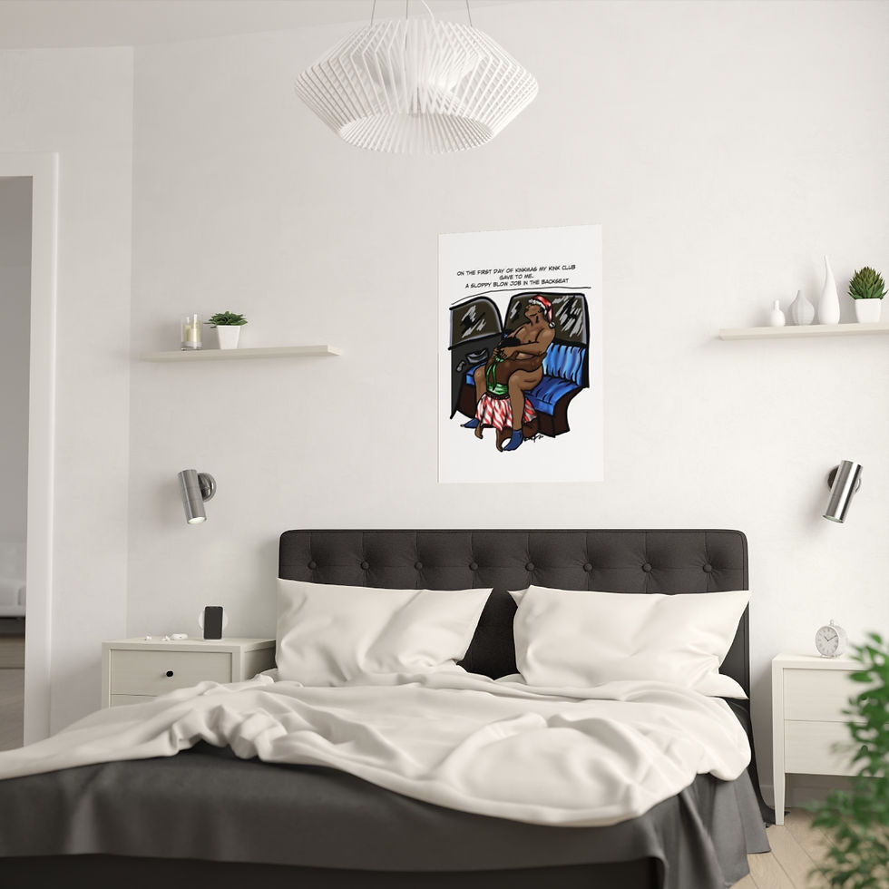 Thumbnail: First day of Kinkmas - Satin Posters (210gsm)