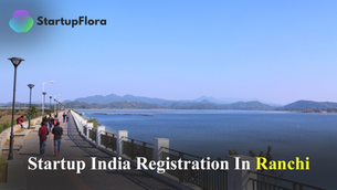 Startup India Registration In Ranchi