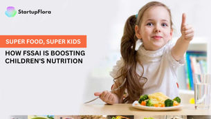 How FSSAI Enhances Children's Nutrition Through Food Initiatives