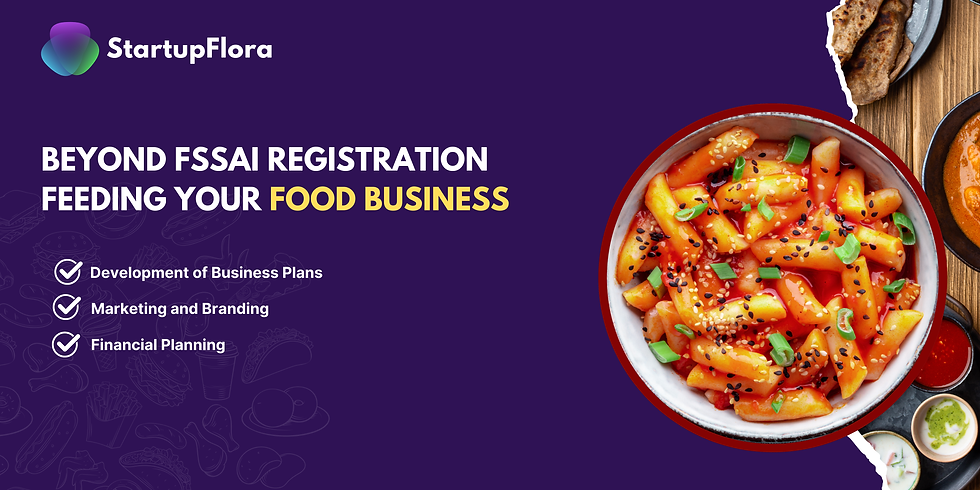 Beyond FSSAI Registration