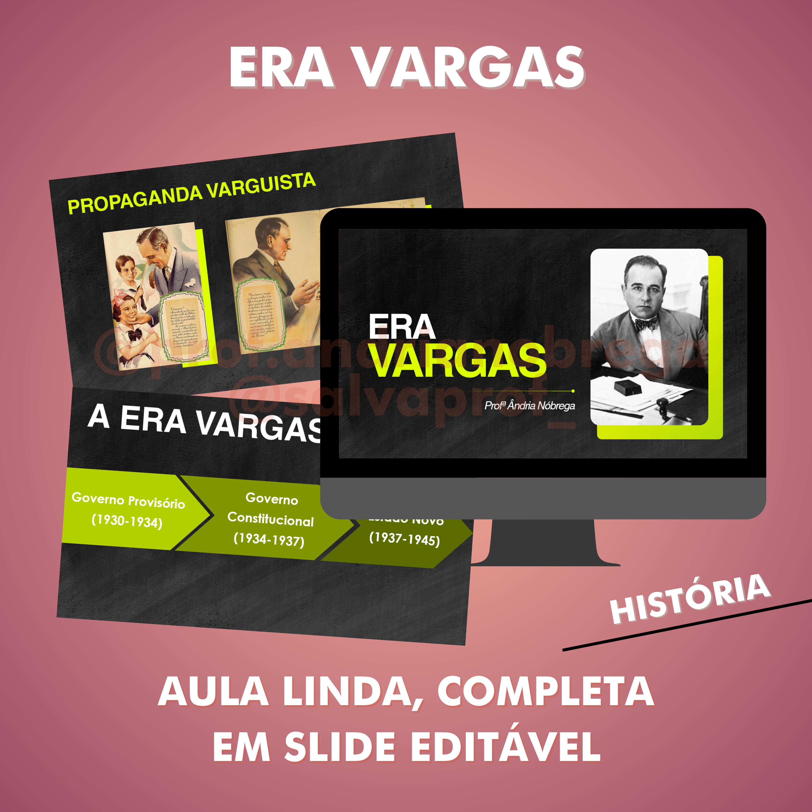 SLIDES: ERA VARGAS