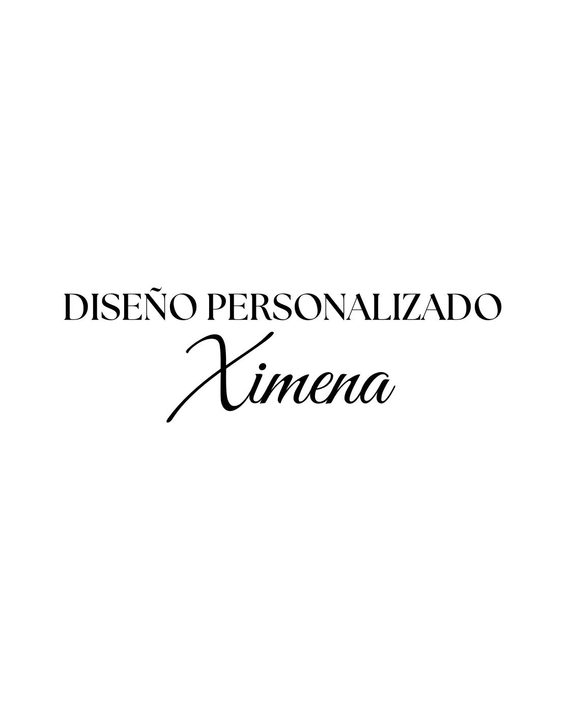 Diseño Personalizado Para Ximena