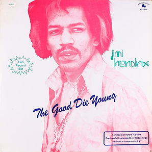 jimi henrix bootleg vinyl /the good die young