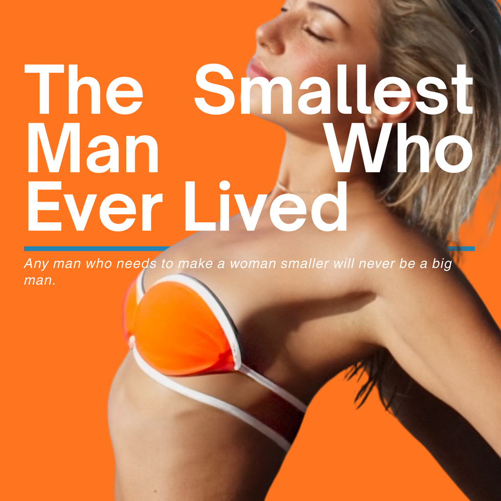 The Smallest Man Who Ever Lived