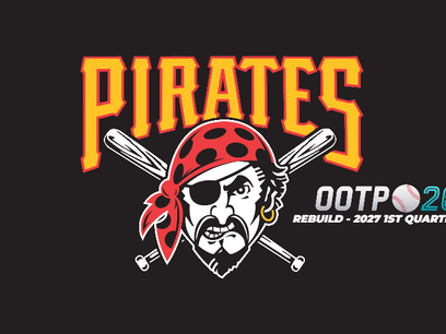 Pittsburgh Pirates Rebuild - 2027 1st Quarter Check-In