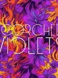 Scorched Violets