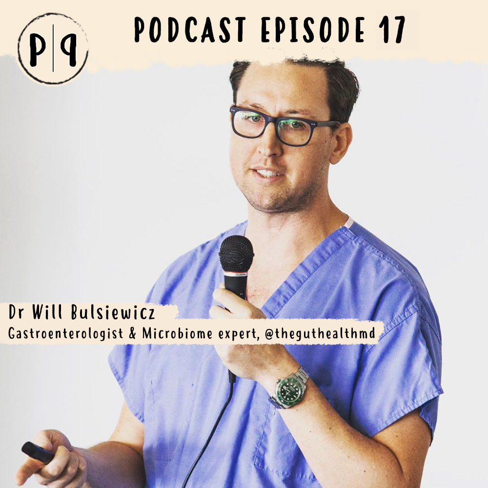 Plant Proof Podcast Building a Healthy Gut with Dr Will