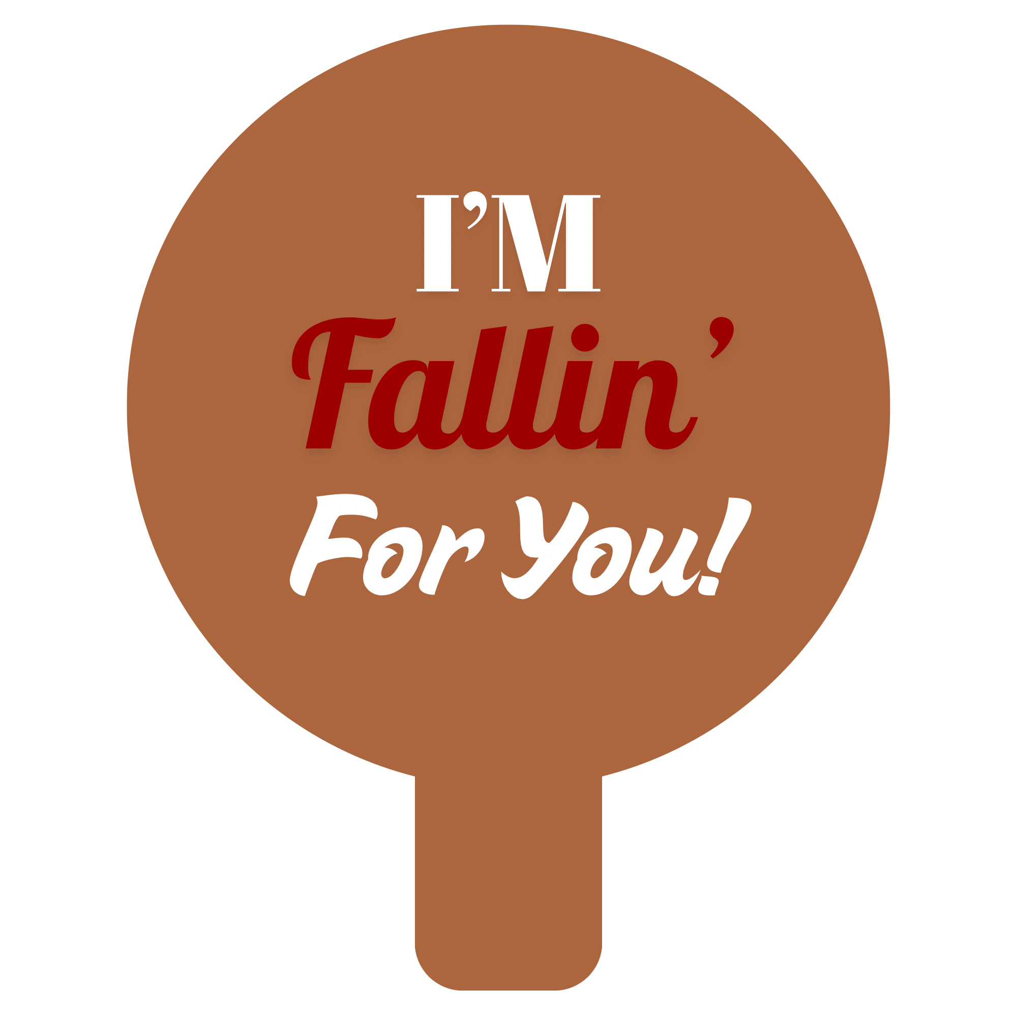 I’m Fallin’ For You!