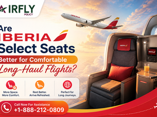 Are Iberia Select Seats Better for Comfortable Long-Haul Flights?