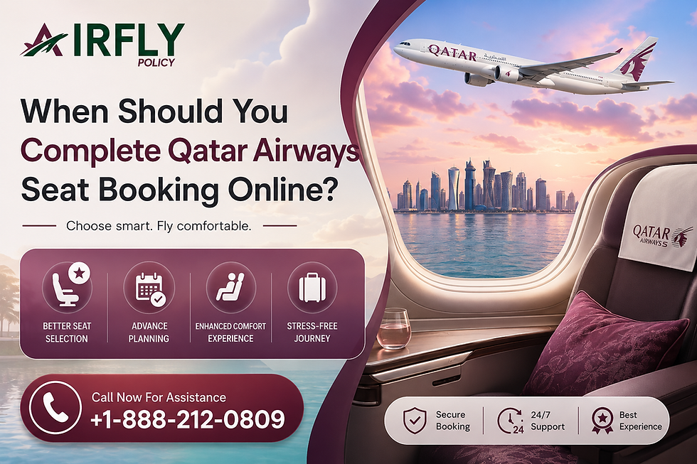 When Should You Complete Qatar Airways Seat Booking Online?