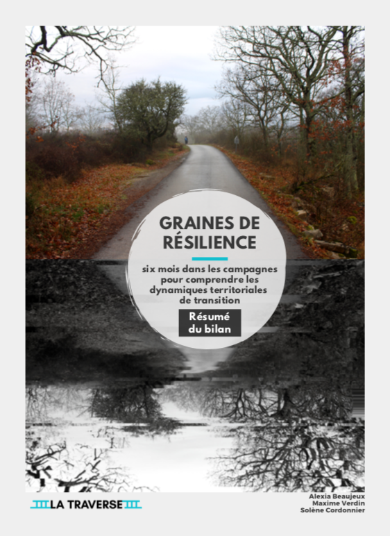 Graines de résilience: six mois dans les campagnes françaises pour comprendre les dynamiques territoriales de transition