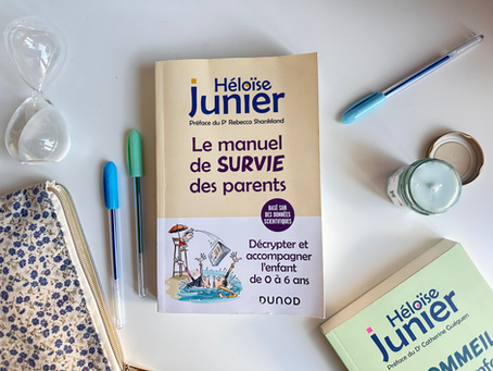 Le livre le manuel de survie des parents d'Héloïse Junier