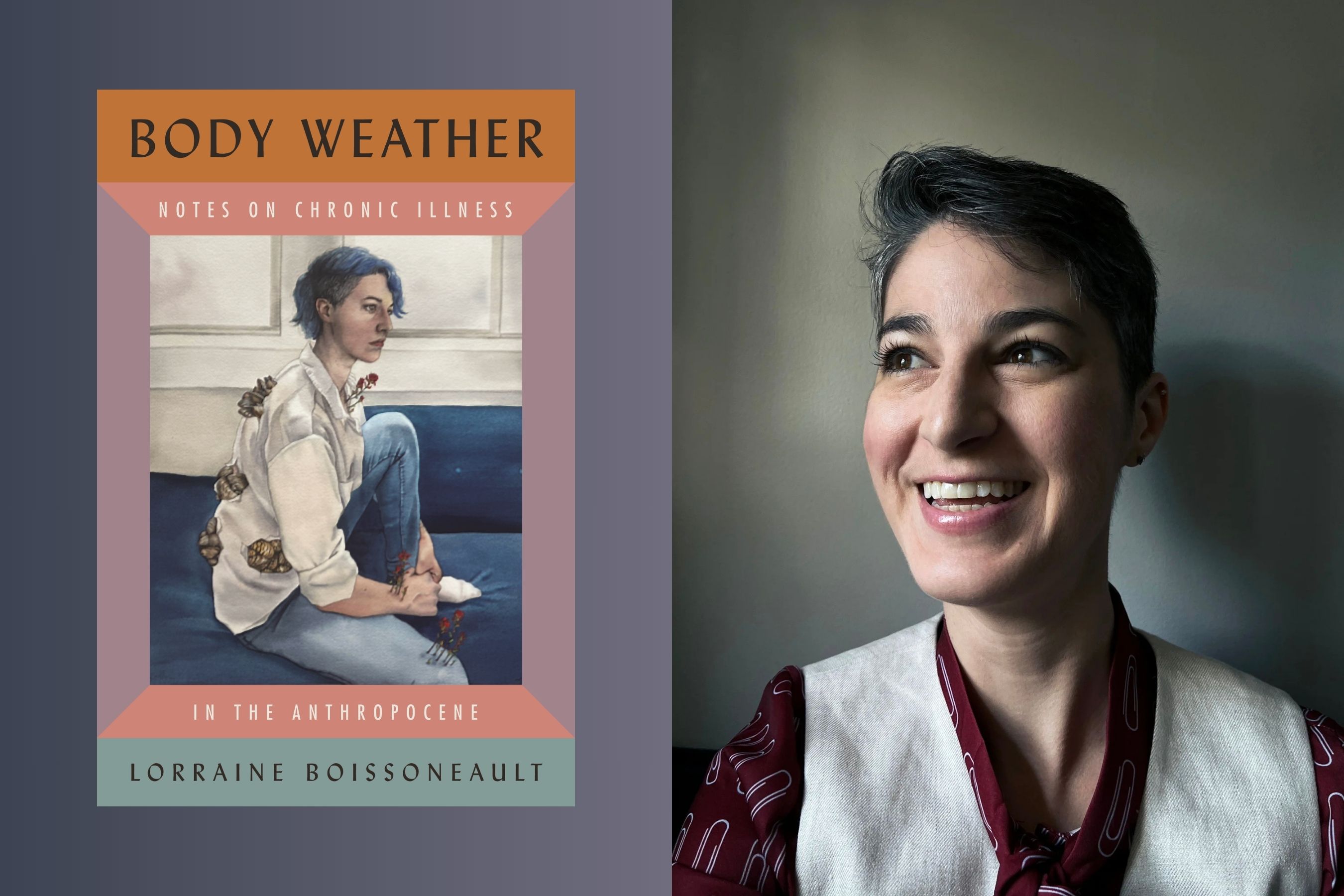 Left: the book cover of Body Weather: Notes on Chronic Illness in the Anthropocene by Lorraine Boissoneault

Right: A portrait of Lorraine, a white woman with short hair, a white vest, and a red shirt with a paperclip pattern