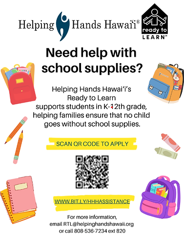 Helping Hands Hawaii flyer to apply for assistance with school supplies for your child