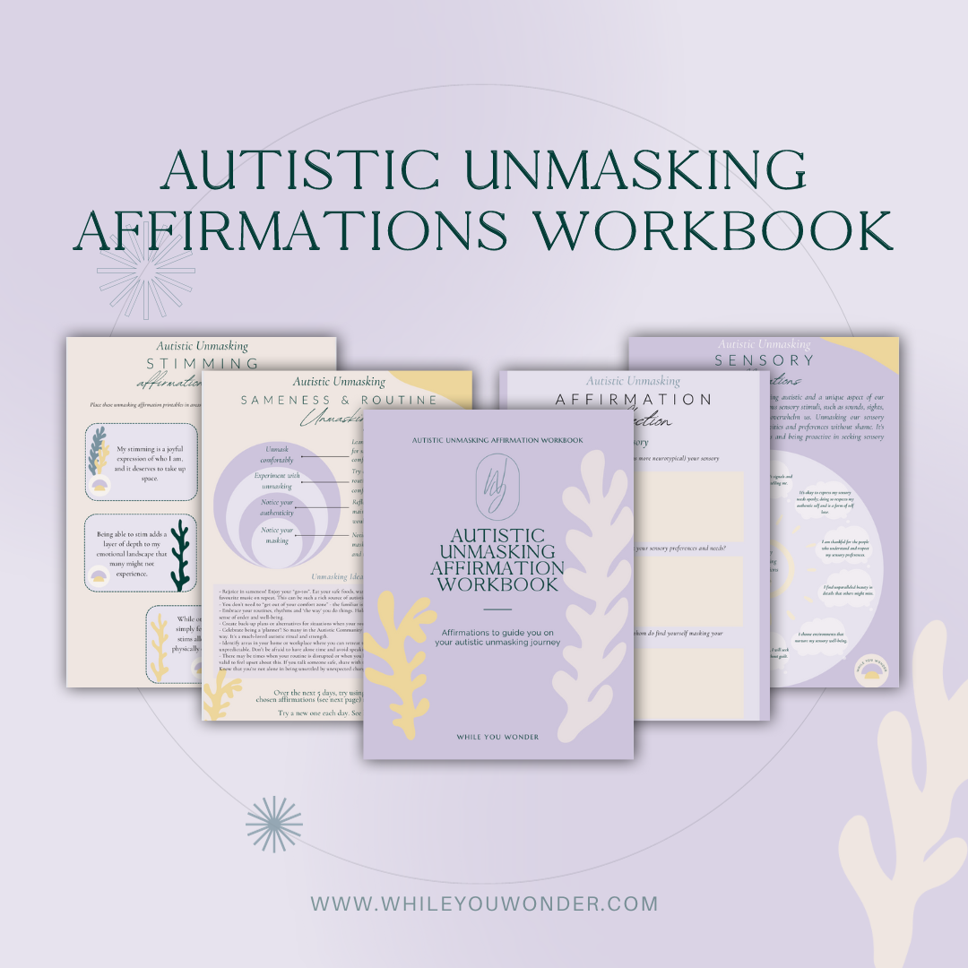 Autistic Unmasking Affirmations Workbook