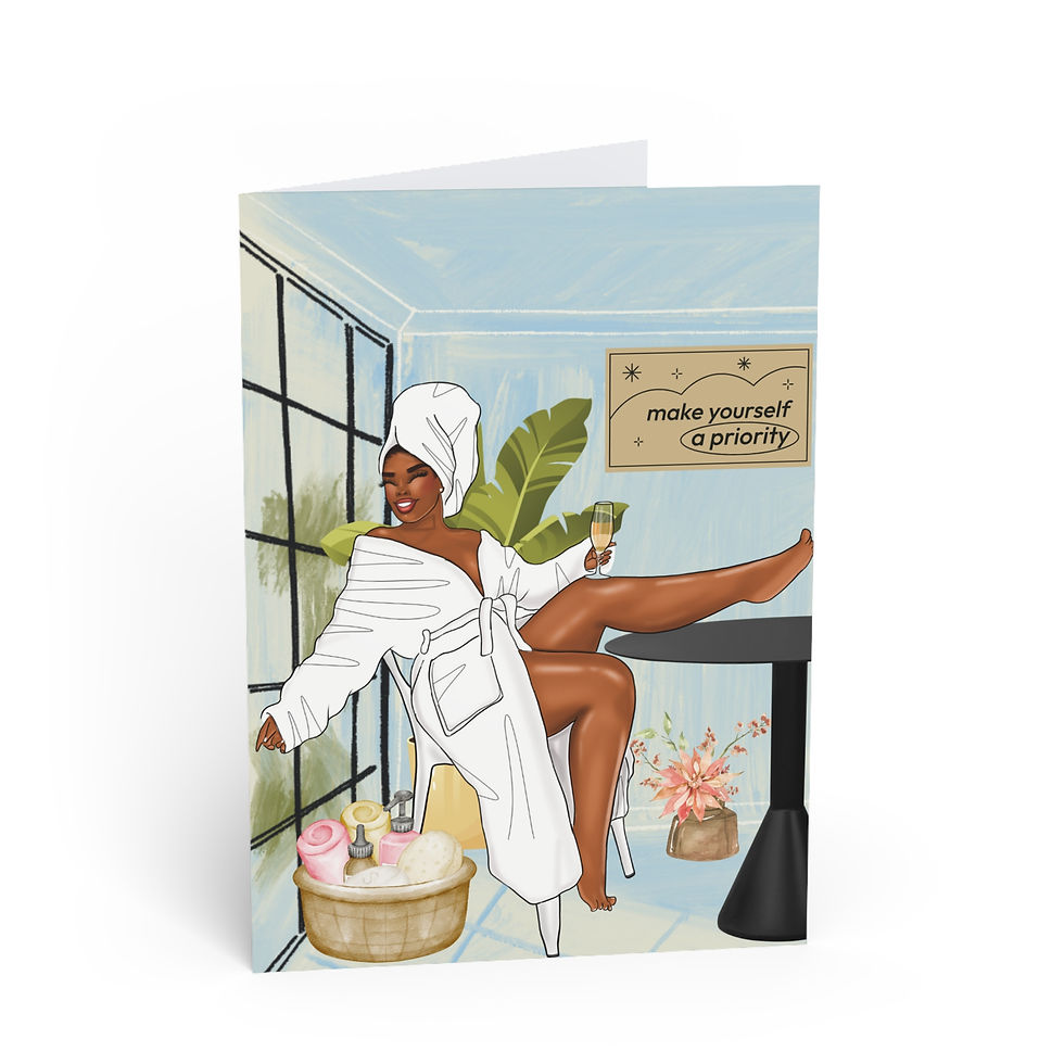 Make Yourself A Priority Greeting Card