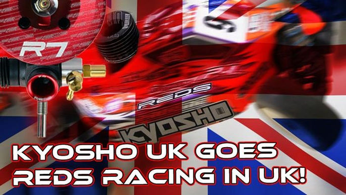Kyosho UK goes REDS Racing in UK!