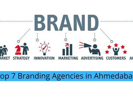 Top 7 Branding Agencies in Ahmedabad