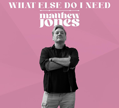What Else Do I Need-Cover-3000x3000.jpg