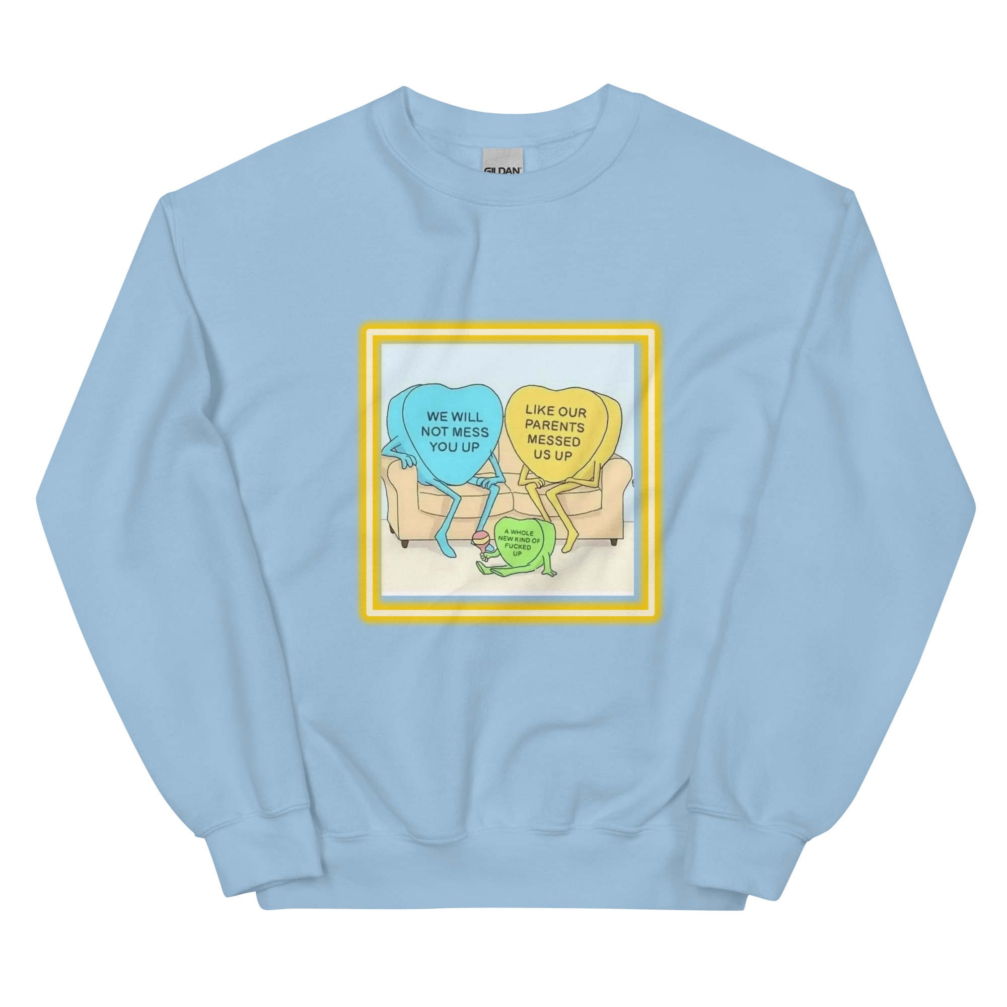 We Can Only Try Unisex Sweatshirt